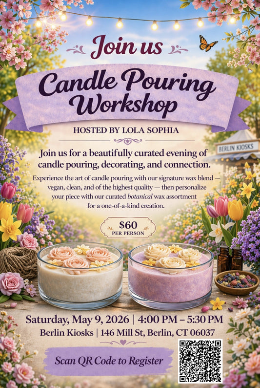 Candle Pouring Experience - Berlin Kiosks - May 9th, 4:00 PM - 5:30PM - 146 Mill Street, Berlin, CT