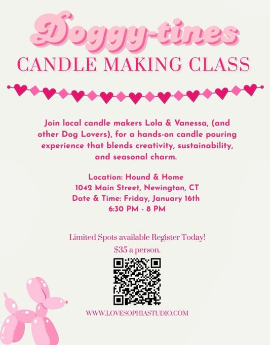 Doggy- Tines Candle Making Experience - January 16th